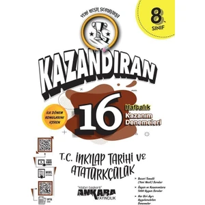 Ankara Yayıncılık 8.Sınıf  LGS T.C. Inkılap Tarihi ve Atatürk Kazandıran 16 Haftalık Kazanım Denemeleri