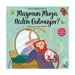 Maymun Muga Neden Gülmüyor? - Gamze Demirel