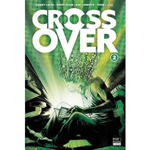 Crossover Cilt 2 - 10 Sent Salgını