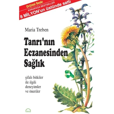 Ruh ve Madde Yayınları Maria Treben Tanrının Eczanesinden Sağlık Ciltsiz Kitap - Şifalı Bitkiler