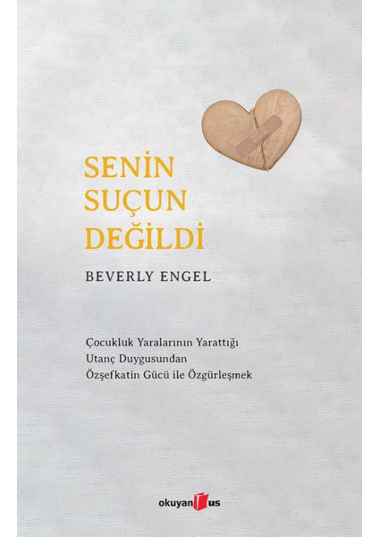 Senin Suçun Değildi - Beverly Engel