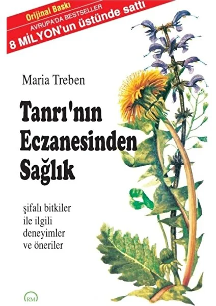 Tanrının Eczanesinden Sağlık - Maria Treben