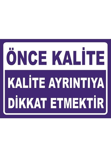 Önce Kalite