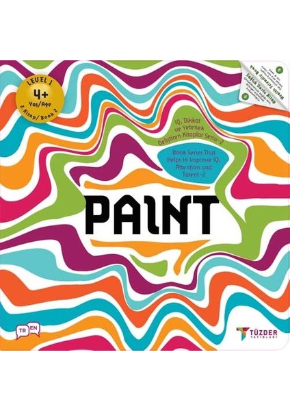 PAINT (4+ Yaş) - IQ, Dikkat ve Yetenek Geliştiren Kitaplar Serisi