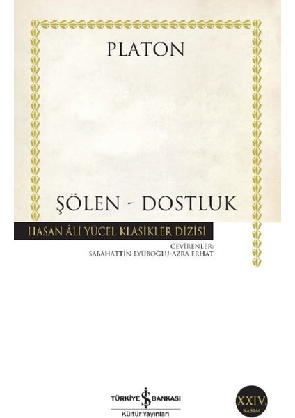 Şölen Dostluk