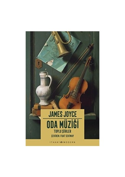 Oda Müziği: Toplu Şiirler - James Joyce