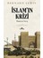 İslam’ın Krizi - Bitmeyen Savaş - Bernard Lewis 1