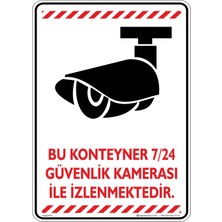 İsg Tabelam 25x35cm/kompozit/Bu Konteyner 7/24 Güvenlik Kamerası ile İzlenmektedir/v2