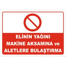Vizyon Trafik Elinin Yağını Makine Aksamına ve Aletlere Bulaştırma Levhası 15X21 cm Galvaniz Saç 0,4 mm