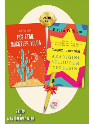 Pes Etme Mucizeler Yolda - Yaşam Terapisi - 2 Kitap + Alfa Kalem