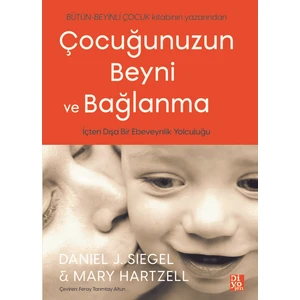 Çocuğunuzun Beyni ve Bağlanma