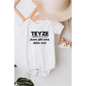 Teyze Anne Gibi Ama Daha Cool 2 Özel Tasarım Bebek Zıbın Pamuklu Çıtçıtlı Body