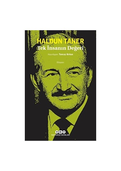 Tek İnsanın Değeri - Haldun Taner