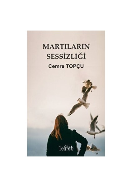 Martıların Sessizliği