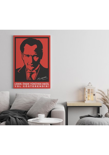 Mustafa Kemal Atatürk: Lider Yol Gösterendir Dikey Kanvas Tablo fiyatları