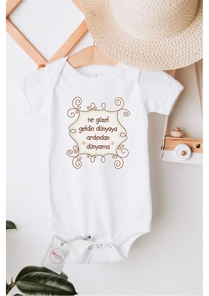 Ne Güzel Geldin Dünyama Özel Tasarım Bebek Zıbın Pamuklu Çıtçıtlı Body