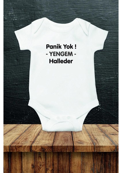 Panik Yok Yengem Halleder Özel Tasarım Bebek Zıbın Pamuklu Çıtçıtlı Body