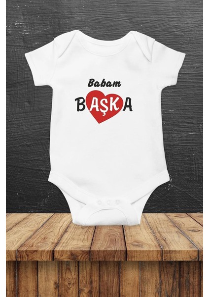 Babam Başka Özel Tasarım Bebek Zıbın Pamuklu Çıtçıtlı Body