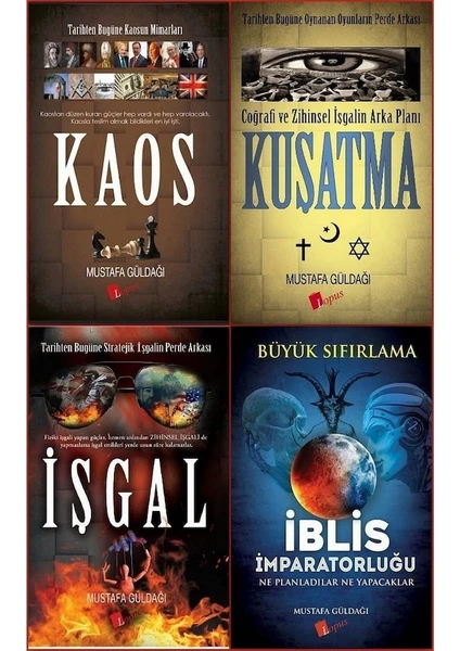 Kaos - Kuşatma - Işgal - Iblis Imparatorluğu Büyük Sıfırlama /  4 Kitap Set - Mustafa Güldağı