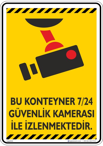 Bu Konteyner 7/24 Güvenlik Kamerası ile İzlenmektedir/v6-2/25x35cm/Etiket