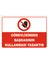 Görevlisinden Başkasının Kullanması Yasaktır Levhası 15X21 cm Sticker 1