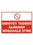 Emniyet Tedbiri Almadan Müdahale Etme Levhası 15X21 cm Sticker 1