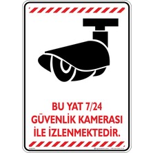 İsg Tabelam 25x35cm/kompozit/Bu Yat 7/24 Güvenlik Kamerası ile İzlenmektedir./v2