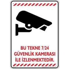İsg Tabelam 25x35cm/kompozit/Bu Tekne 7/24 Güvenlik Kamerası ile Izlenmektedir./v4