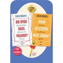 Bir Ömür Nasıl Yaşanır?  Insan Geleceğini Nasıl Kurar? Ilber Ortaylı 2 Kitap  Alfa Kalem Hediye