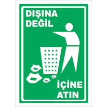 Vizyon Trafik Dışına Değil Içine Atın - Isg Levhası