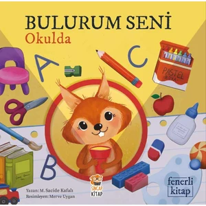 Bulurum Seni Okulda Fenerli Kitap - M. Sacide Kafalı