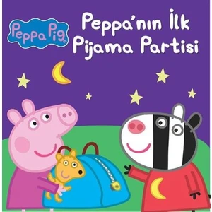 Peppa Pig - Peppa'nın İlk Pijama Partisi