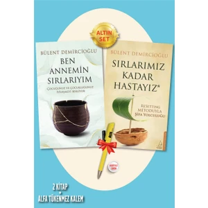 Ben Annemim Sırlarıyım - Sırlarımız Kadar Hastayız - 2 Kitap - Bülent Demircioğlu + Alfa Kalem