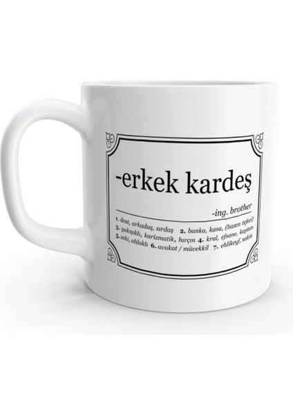 Erkek Kardeş Sözlük Tanımı Tasarımlı Kupa Bardak