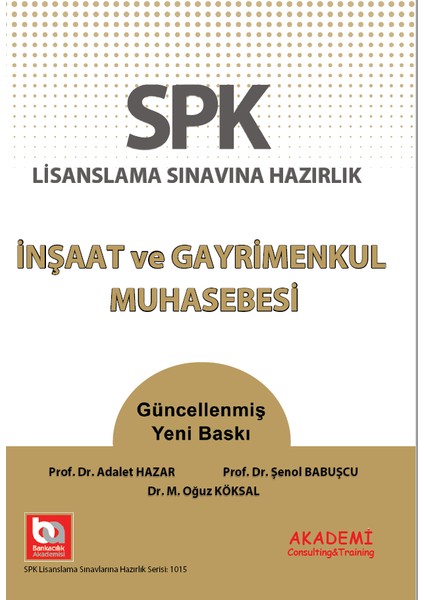 Akademi Consulting Training SPK İnşaat ve Gayrimenkul Muhasebesi Konu