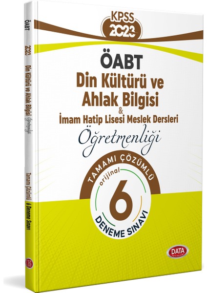 2023 ÖABT Din Kültürü ve Ahlak Bilgisi & Ihl Meslek Dersleri Öğretmenliği Tamamı Çözümlü 6 Deneme Sınavı