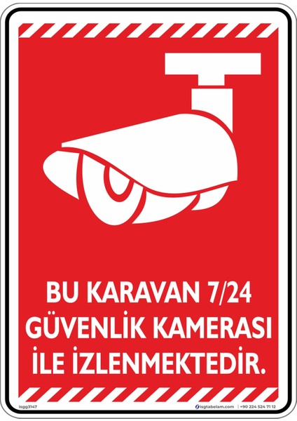 Bu Karavan 7/24 Güvenlik Kamerası ile İzlenmektedir./v2-1/25x35cm/Etiket