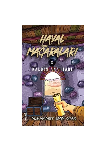 Hayal Mağaraları 3 - Kalbin Anahtarı