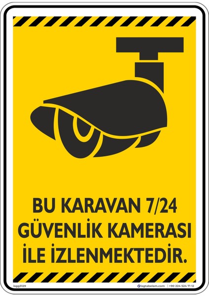 Bu Karavan 7/24 Güvenlik Kamerası ile İzlenmektedir./v2-2/25x35cm/Etiket