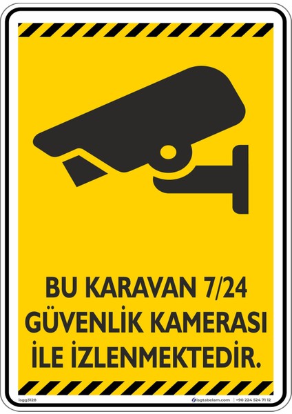 Bu Karavan 7/24 Güvenlik Kamerası ile İzlenmektedir./v3-2/25x35cm/Etiket