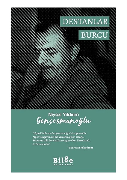 Destanlar Burcu - Niyazi Yıldırım Gençosmanoğlu