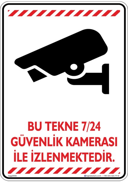 Bu Tekne 7/24 Güvenlik Kamerası ile Izlenmektedir./v3/25x35cm/Etiket