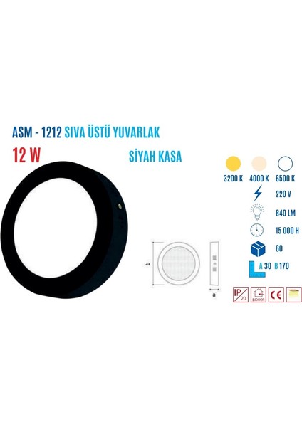 ASM-1212G 12W S.üstü Yuvarlak LED Panel G.ışığ