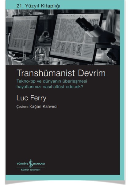 Gençler Için Batı Felsefesi - Transhümanist Devrim - Gençler Için Yunan Mitolojisi Luc Ferry