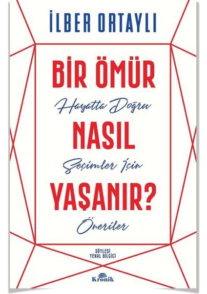 Bir Ömür Nasıl Yaşanır?  Insan Geleceğini Ilber O.  Var Mısın ?  Insan Insana Doğan C. 4'lü