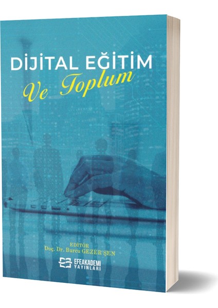 Dijital Eğitim ve Toplum-Burcu Gezer Şen