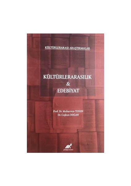 Kültürlerarası Araştırmalar - Kültürlerarasılık ve Edebiyat