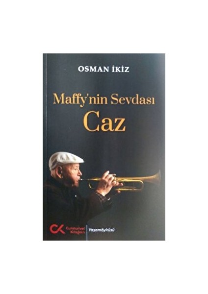 Maffy’nin Sevdası Caz