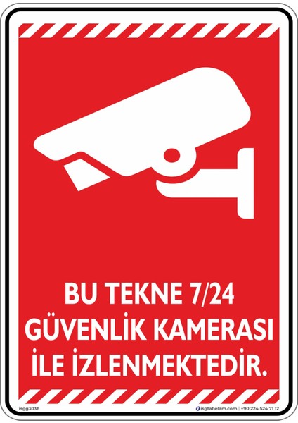 Bu Tekne 7/24 Güvenlik Kamerası ile İzlenmektedir./v3-1/25x35cm/Etiket