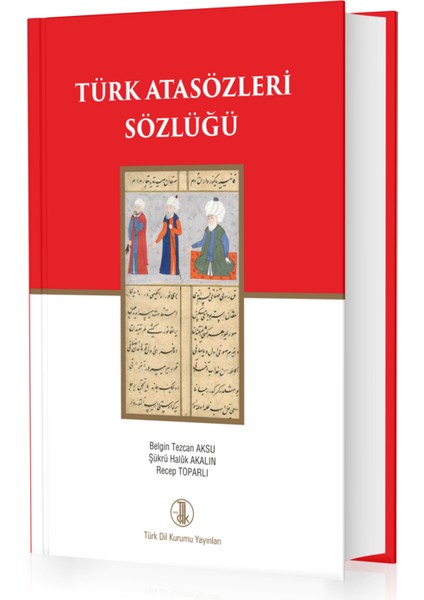 T.d.k. Türk Atasözleri Sözlüğü